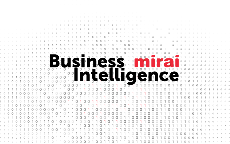 Business Intelligence Mirai