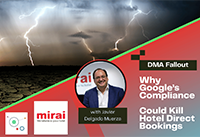 repercussions DMA reserves directes compliment Google Hotels Mirai
